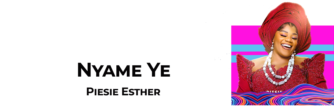 Piesie Esther-Nyame y3