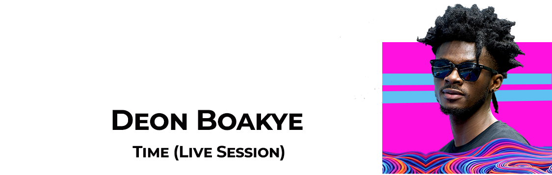 Deon Boakye-Time(Live Sessions)