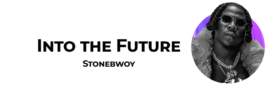 Into The Future-Stonebwoy