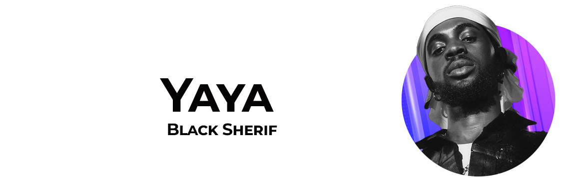 Yaya-Black Sherif